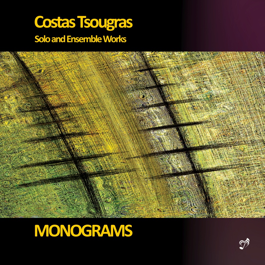 Tsougras: Monograms - Solo and Ensemble Works
