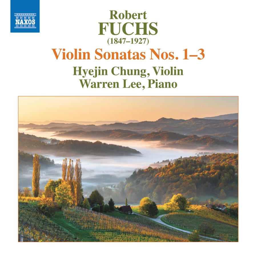 Fuchs: Violin Sonatas Nos. 1 - 3