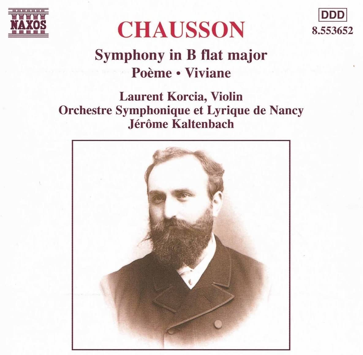 CHAUSSON: Symphony in B-Flat Major, Poeme, Viviane