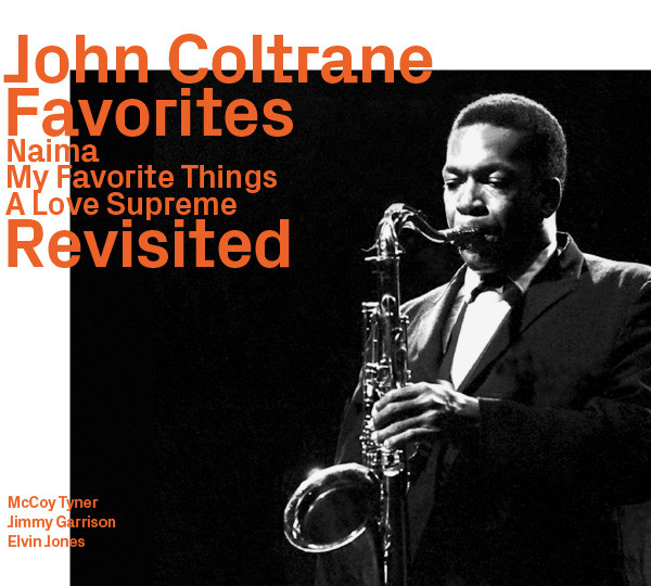 John Coltrane: Favorites Revisited