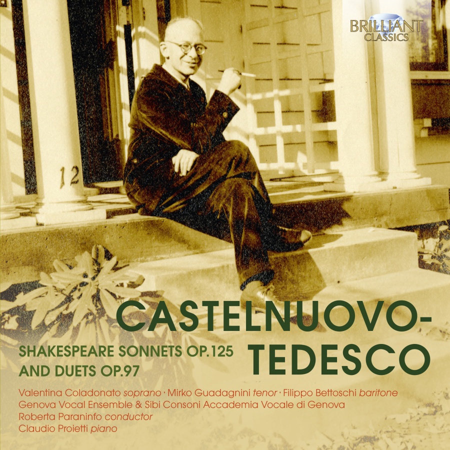 Castelnuovo-Tedesco: Shakespeare Sonnets Op. 125 & Duets Op. 97