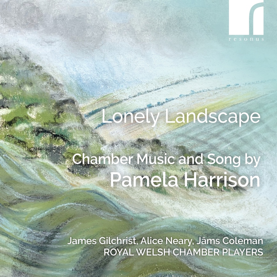 Lonely Landscape - Chamber Music and Song by Pamela Harrison