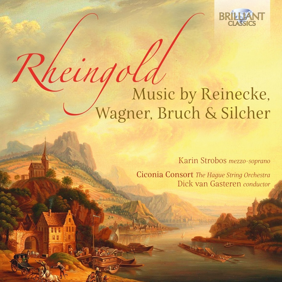 Rheingold - Music by Reinecke, Wagner, Bruch & Silcher