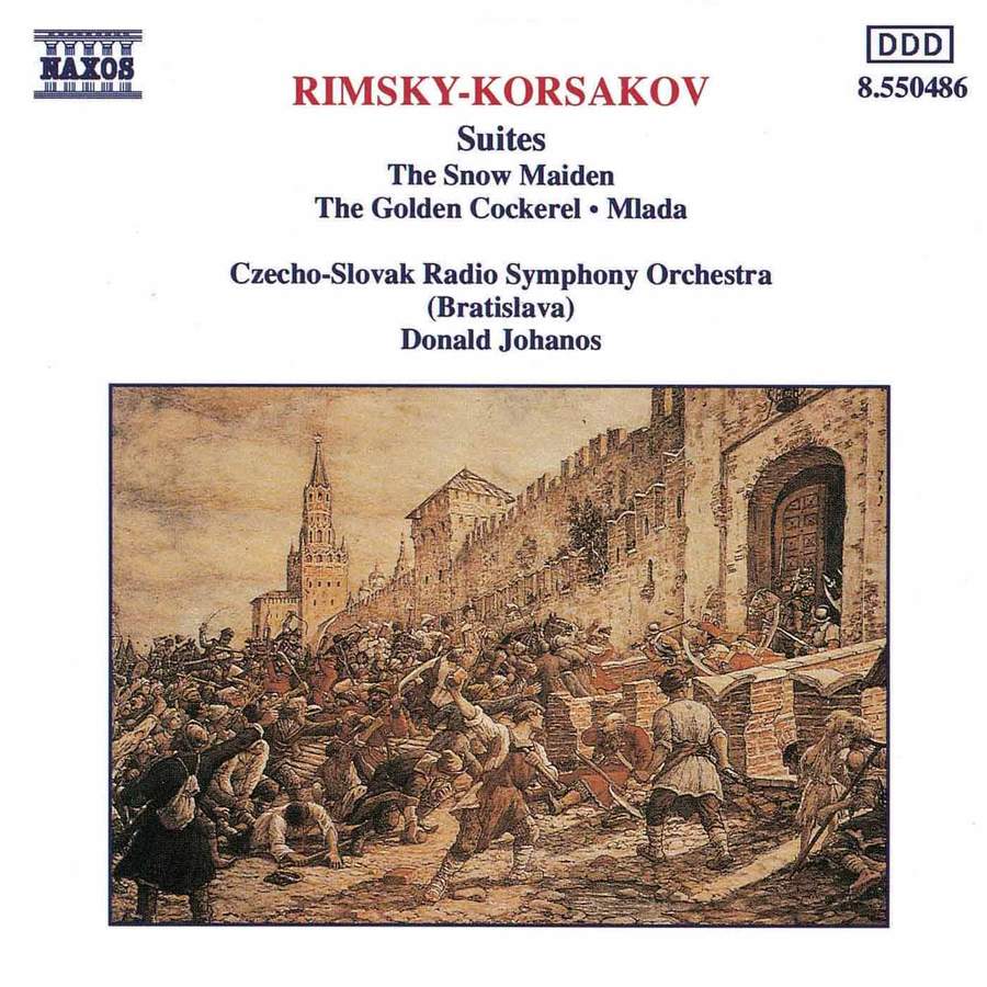 Rimsky-Korsakov: Snow Maiden, Golden Cockerel, Mlada