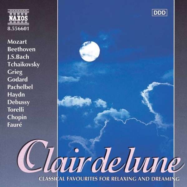CLAIR DE LUNE - Classical Favourites for Relaxing and Dreaming