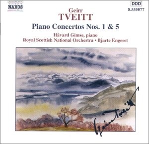 TVEITT: Piano Concertos Nos. 1 and 5