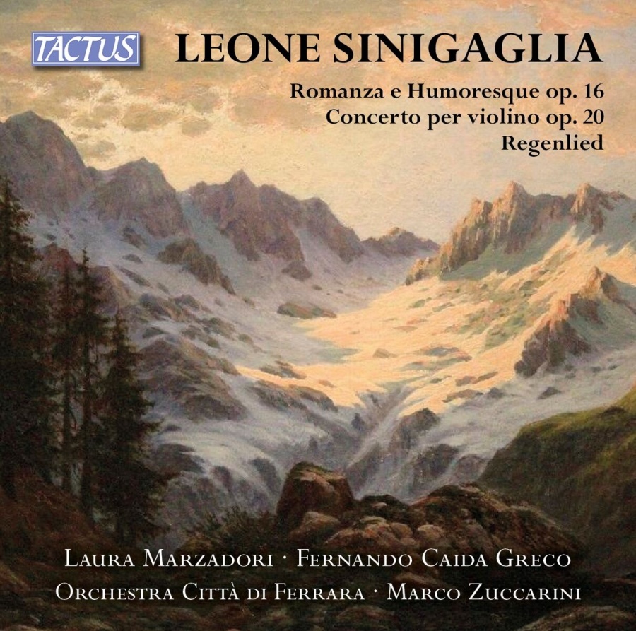 Sinigaglia: Romanza and Humoresque; Violin Concerto