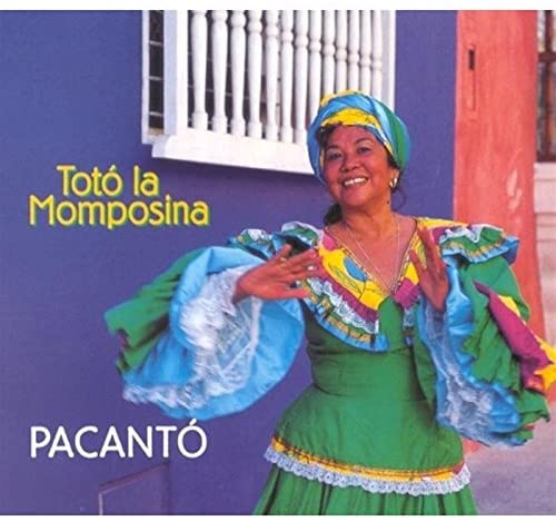 Toto La Momposina: Pacanto