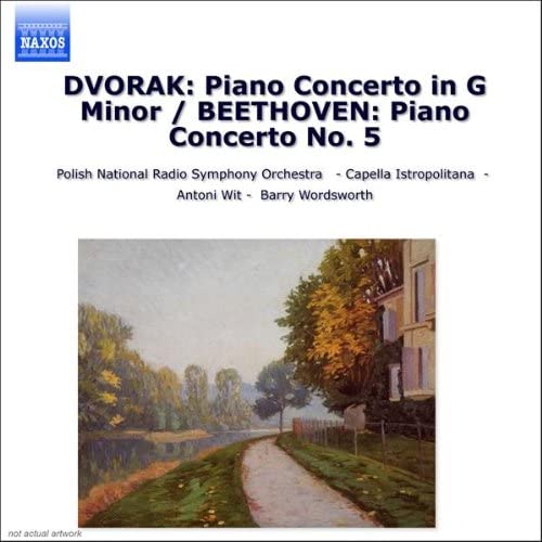 BEETHOVEN: Piano concerto no. 5 / DVORAK: Piano concerto in G Minor