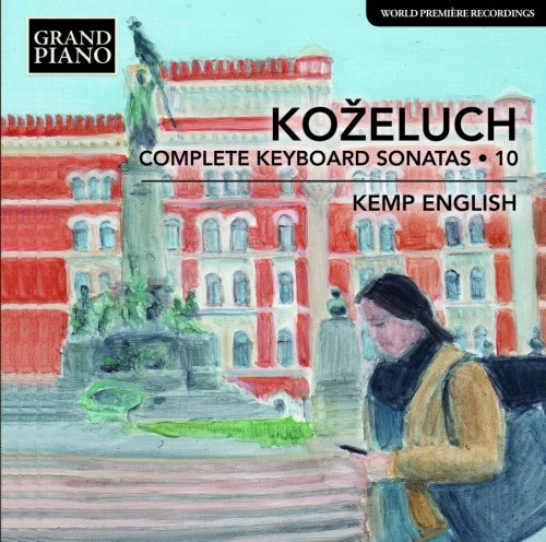 Koželuch: Keyboard Sonatas Vol. 10