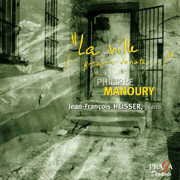 Manoury: "La Ville [... Première Sonate...]"