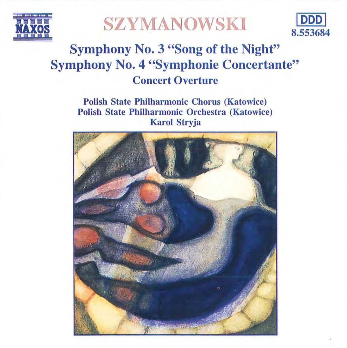 SZYMANOWSKI: Symphonies 3  & 4