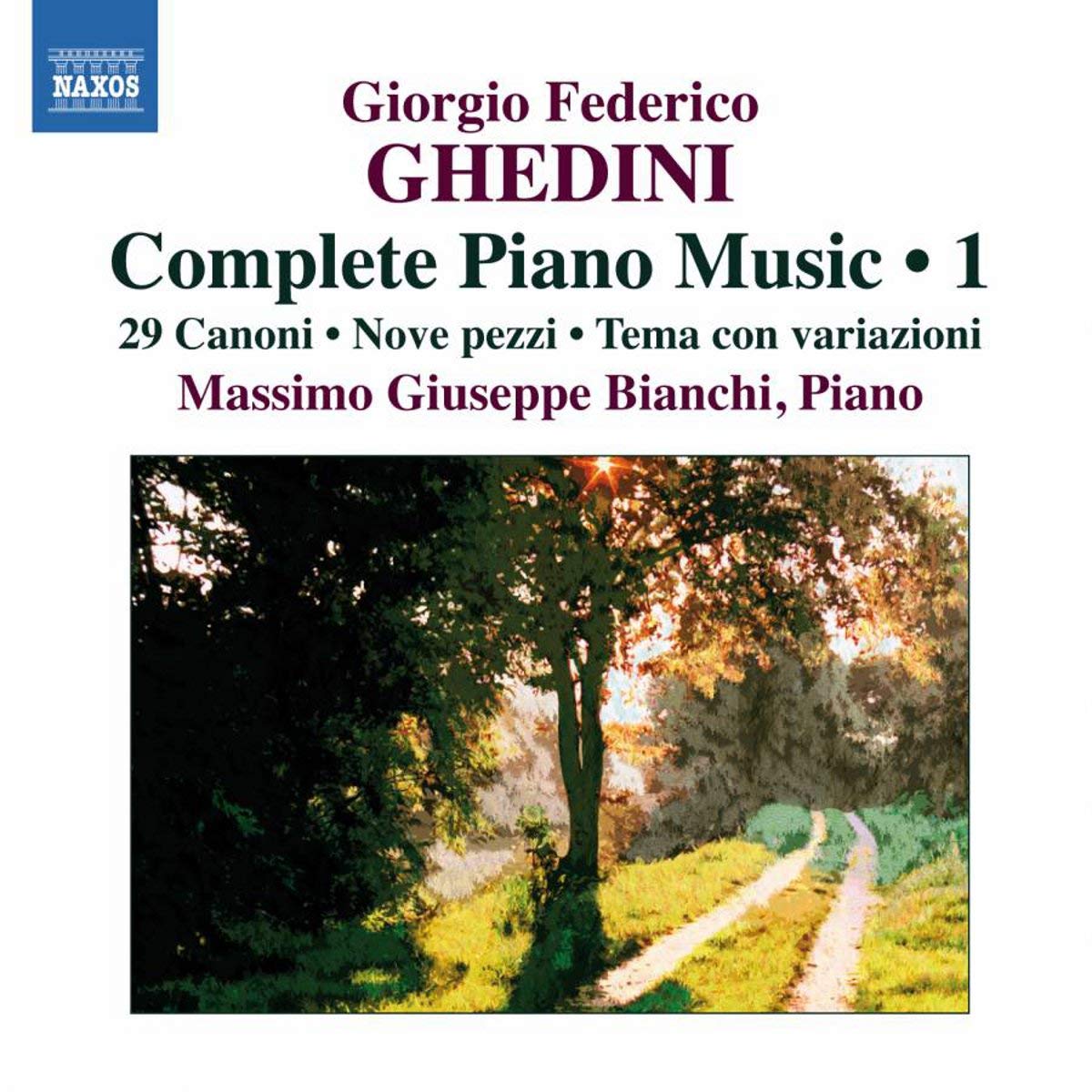 GHEDINI: Complete Piano Music Vol. 1