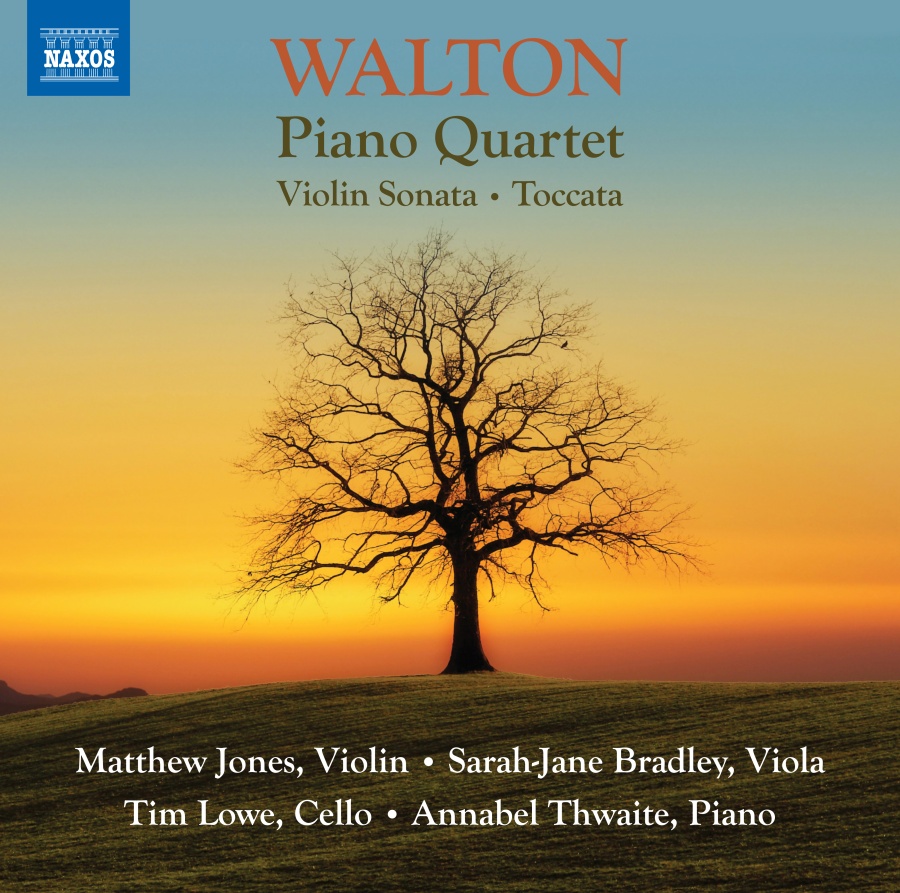 Walton: Piano Quartet; Violin Sonata; Toccata