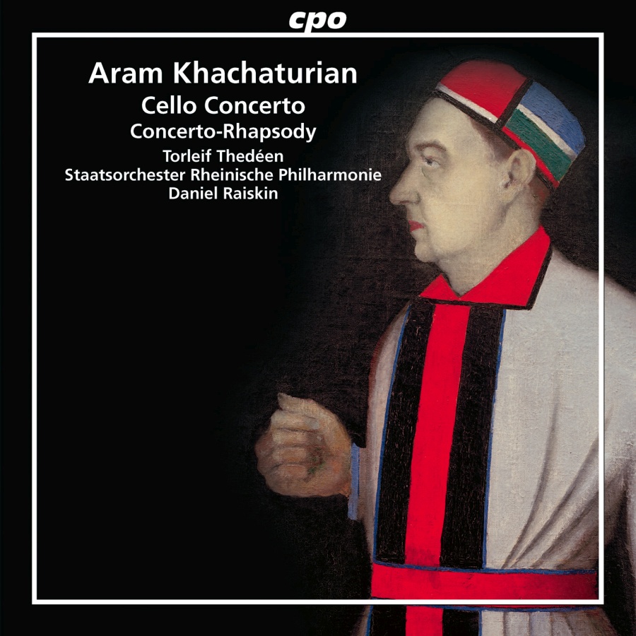 Khachaturian: Cello Concerto in E minor; Concerto-Rhapsody