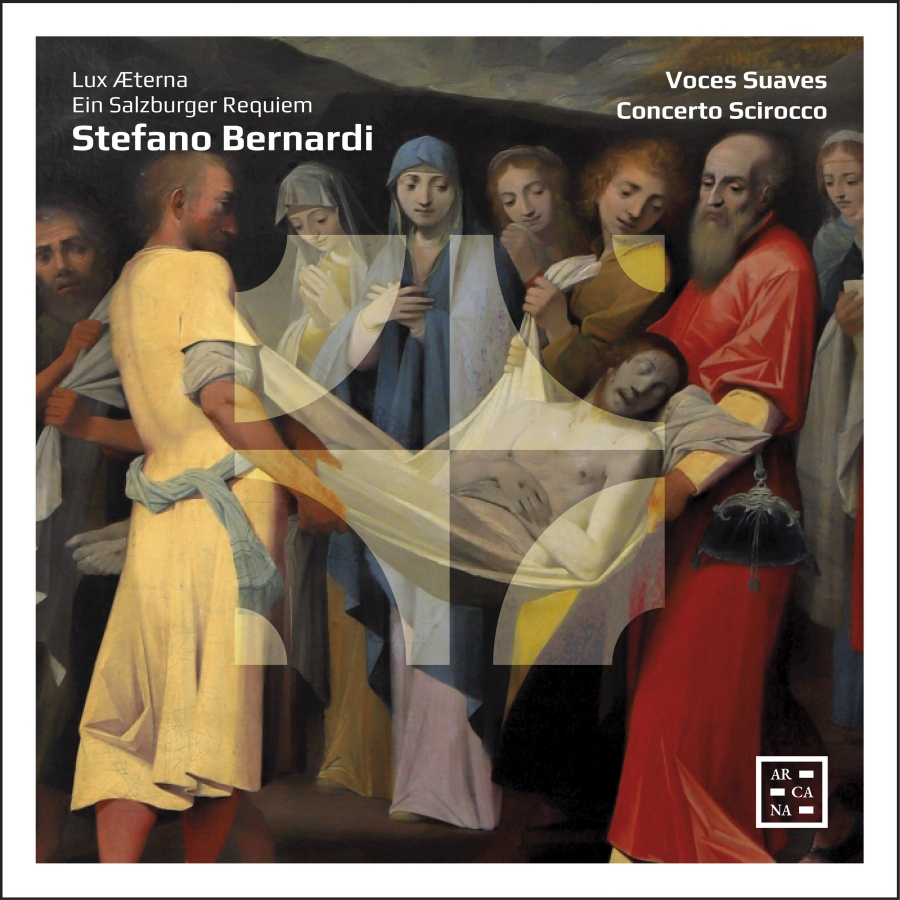 Bernardi: Lux Aeterna; Ein Salzburger Requiem