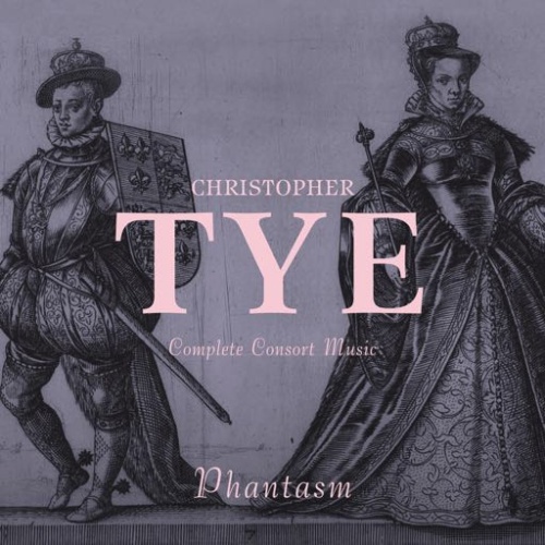 Tye: Complete Consort Music