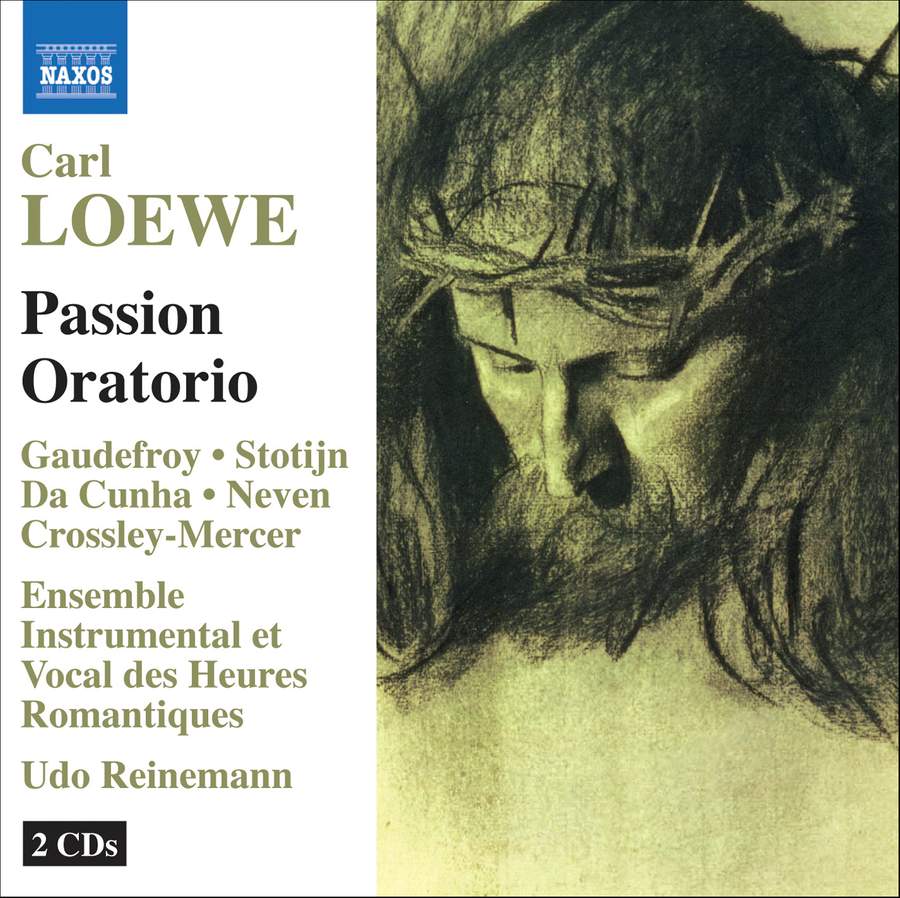 LOEWE: Passion Oratorio