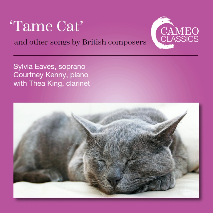 “Tame Cat” and other songs by British Composers