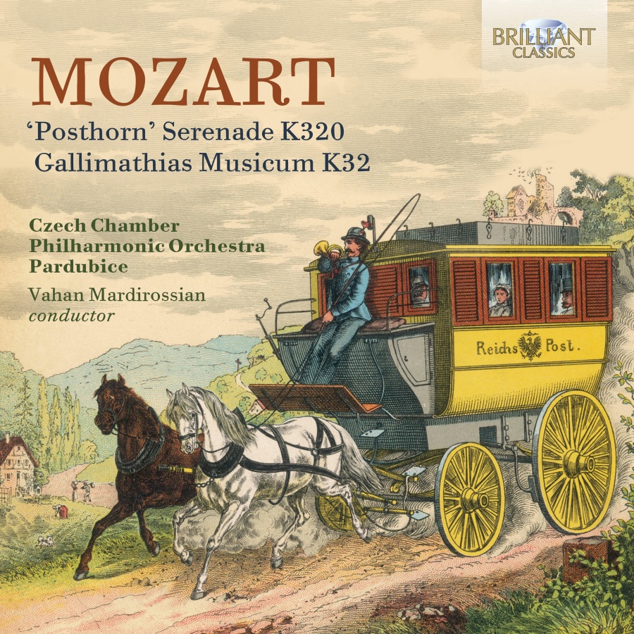 Mozart: 'Posthorn' Serenade; Gallimathias Musicum