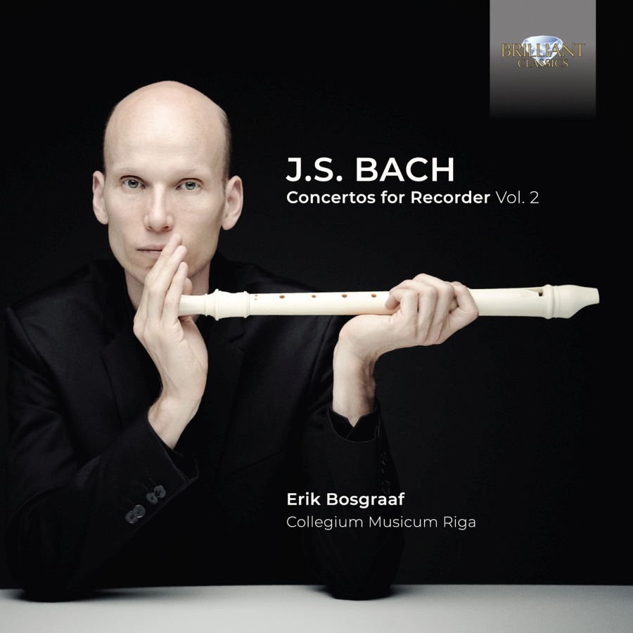 Bach: Concertos for Recorder Vol. 2