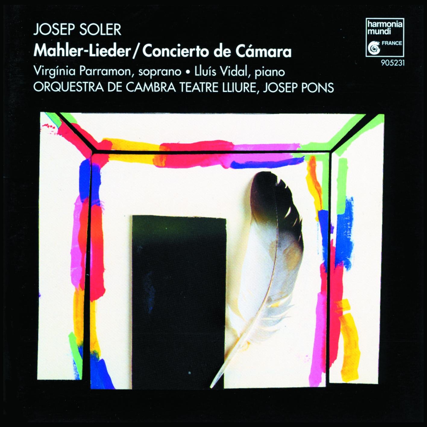 Soler / Mahler Lieder; Concierto de Camara