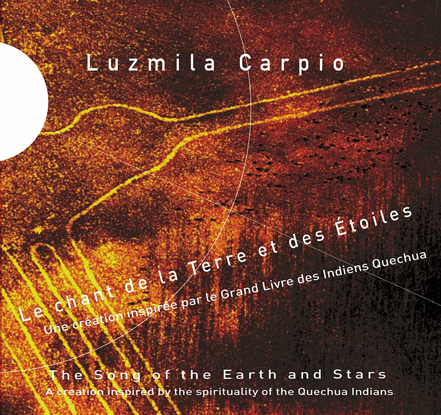 Luzmila Carpio ‎– Le Chant de la Terre et des Etoiles