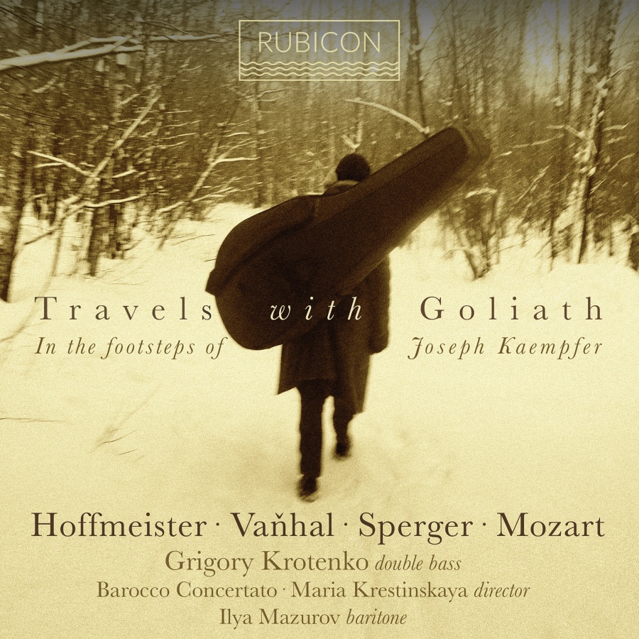 Travels with Goliath - Hoffmeister; Vanhal; Sperger; Mozart