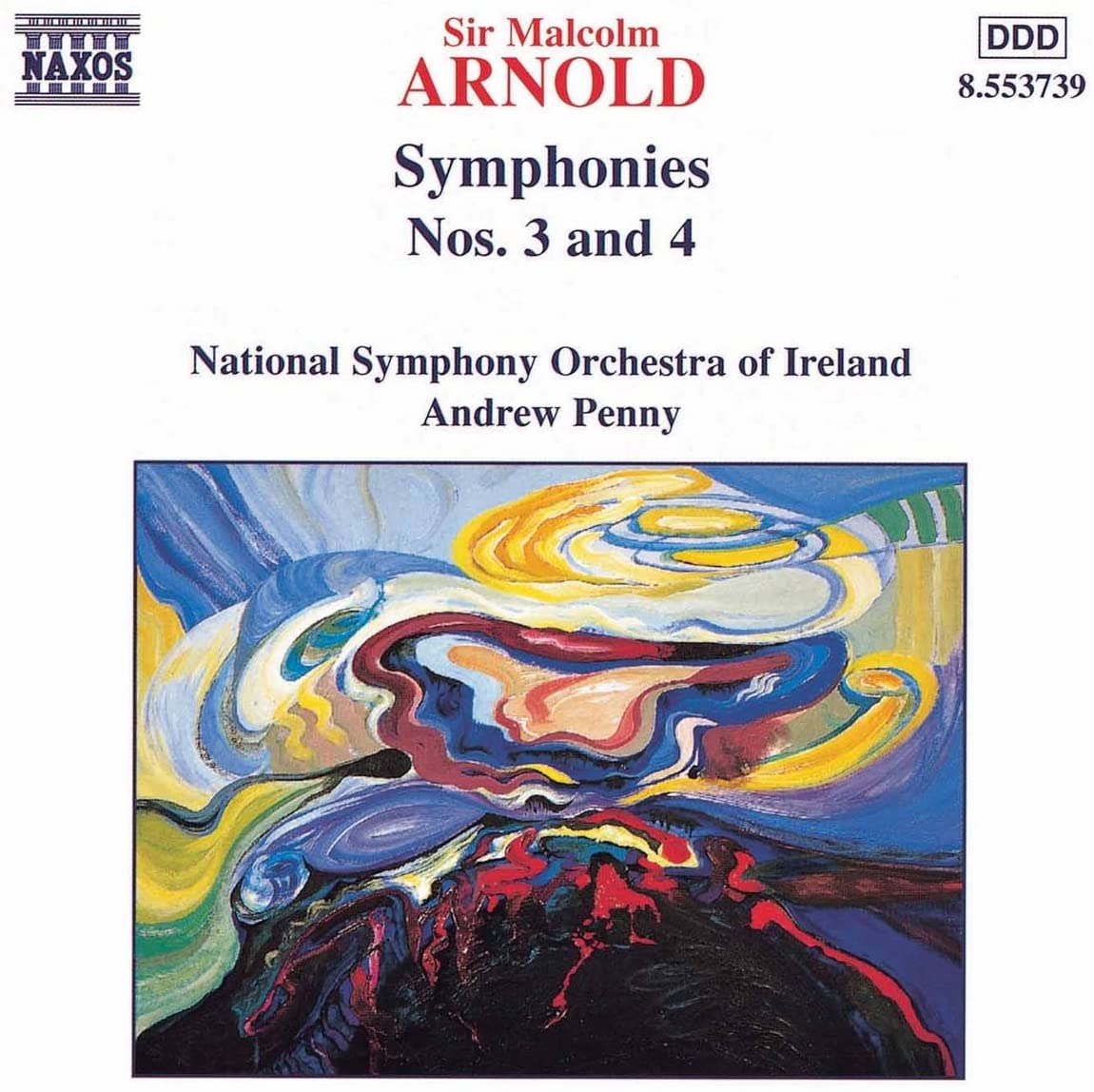ARNOLD: Symphonies nos. 3 & 4