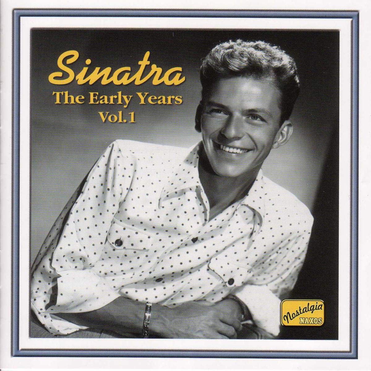 FRANK SINATRA: The Early Years vol. 1