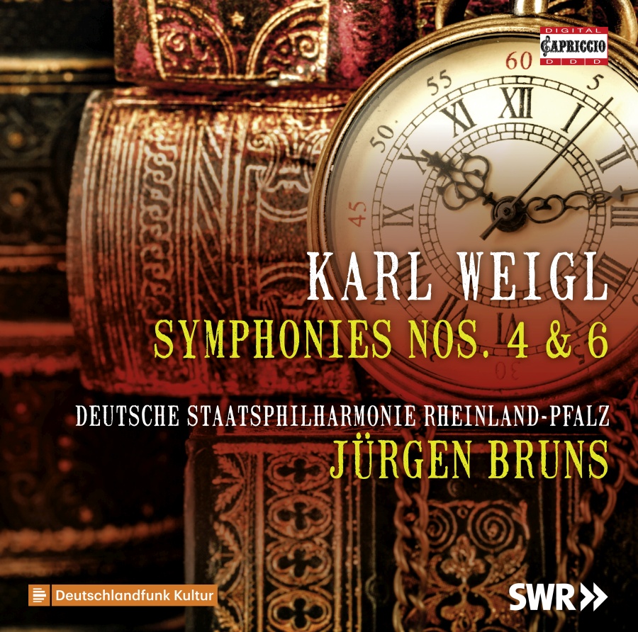 Weigl: Symphonies Nos. 4 & 6