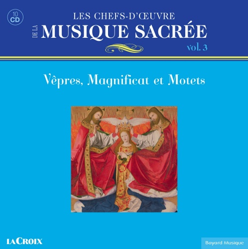 Vêpres, Magnificat & Motets - arcydzieła muzyki sakralnej vol. 3