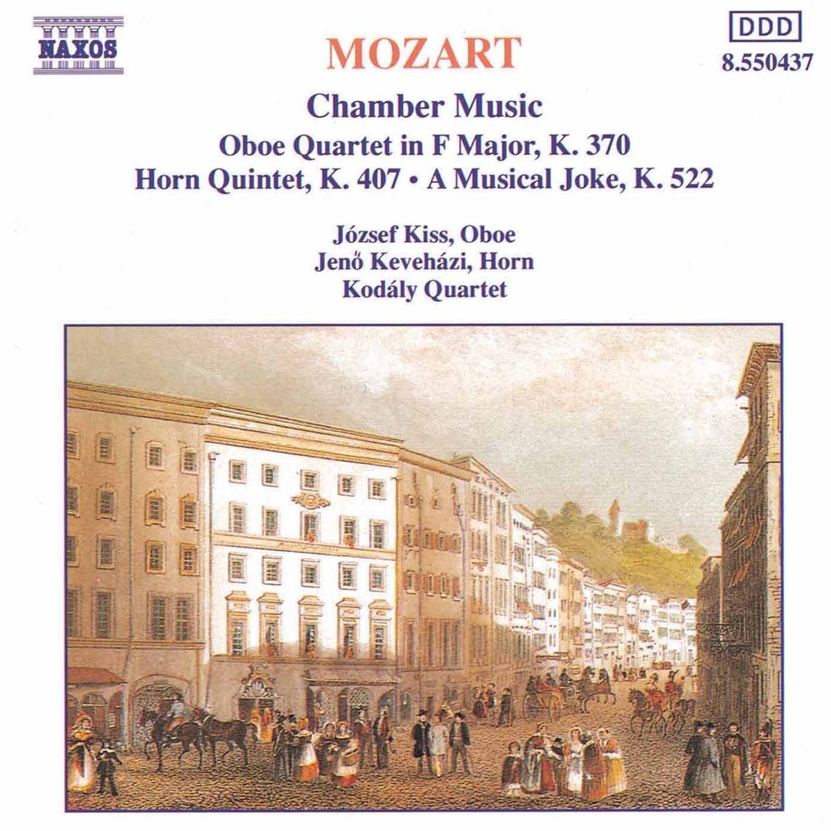 Mozart: Oboe Quartet, K. 370, Horn Quintet, K. 407, A Musical Joke, K. 522