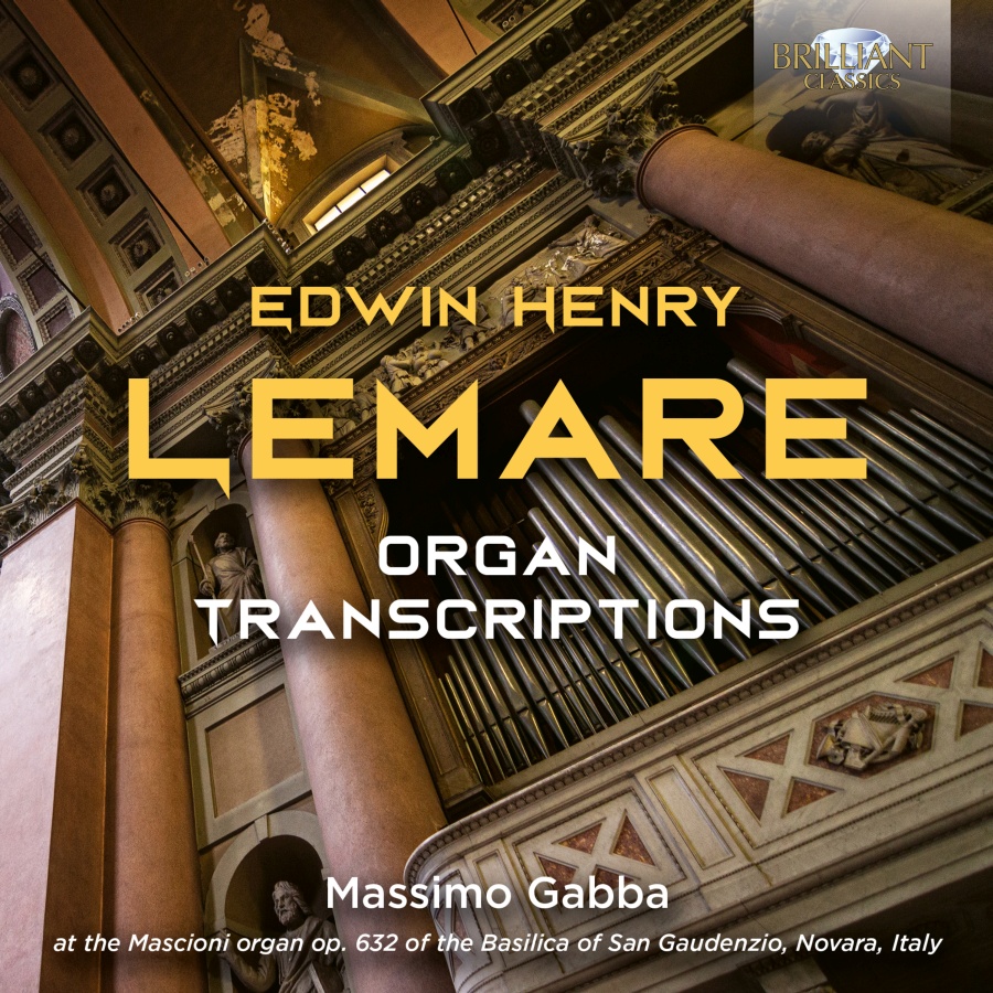 Lemare: Organ Transcriptions