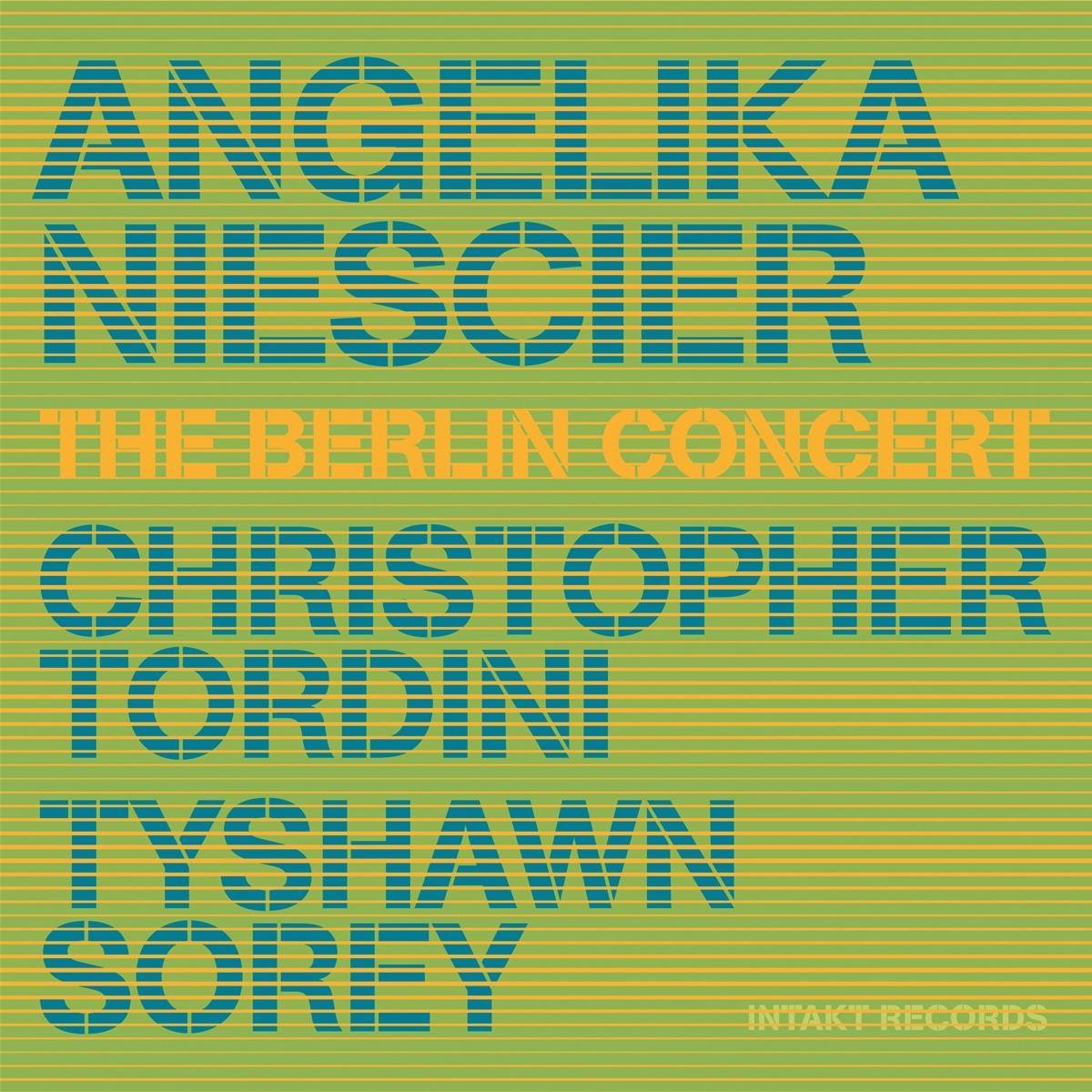 Niescier/Tordini/Sorey: The Berlin Concert