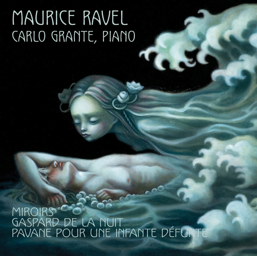 Ravel: Miroirs, Gaspard de la nuit & Pavane