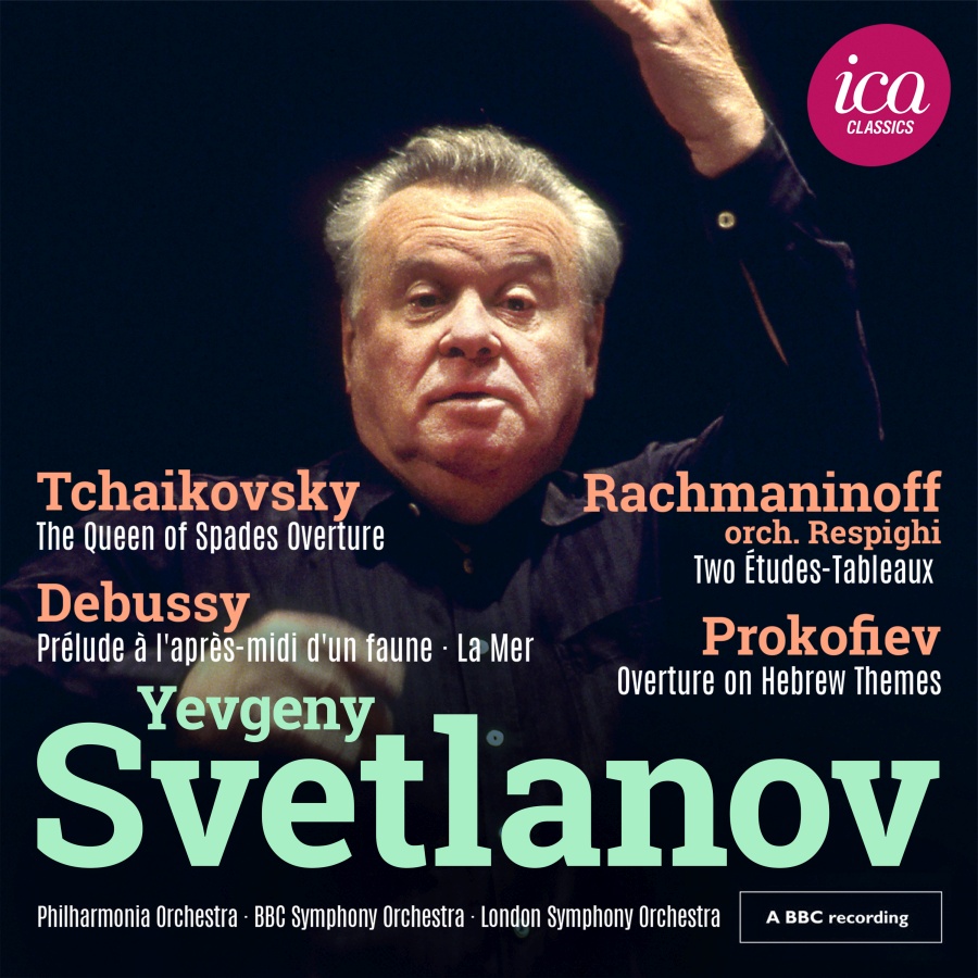 Svetlanov: Tchaikovsky, Debussy, Rachmaninov & Prokofiev